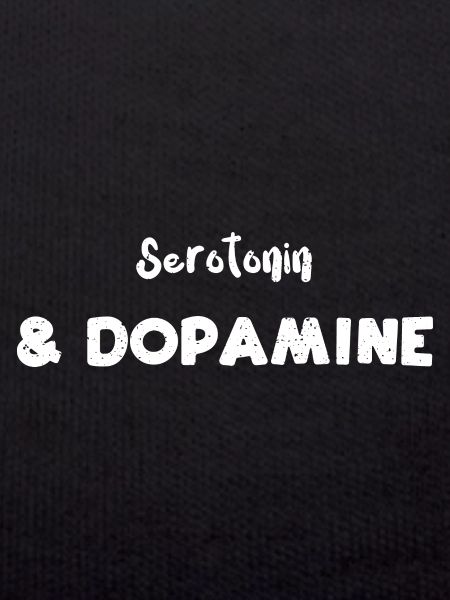 Serotonin & Dopamine - Science