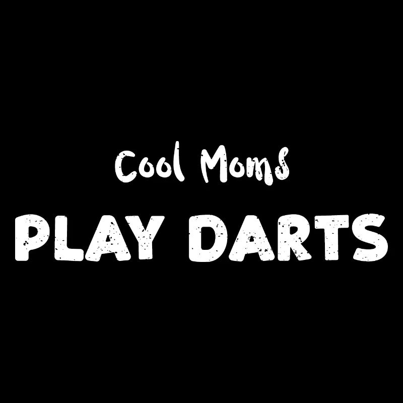 Cool Moms Play Darts - Darts