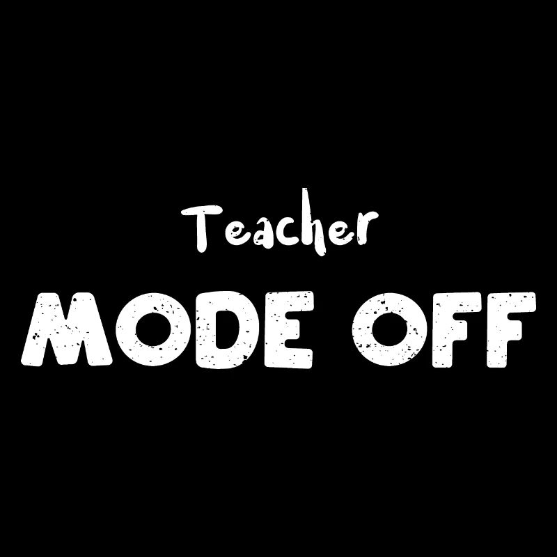 Teacher Mode Off - Teacher