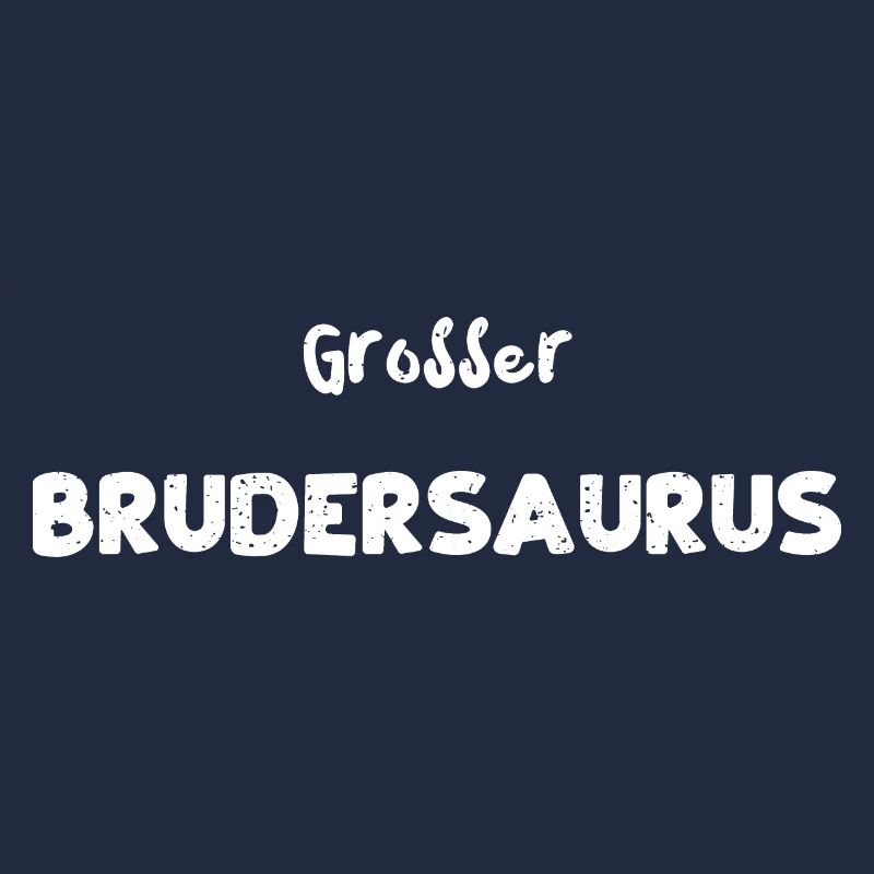 Großer Brudersaurus - Brother