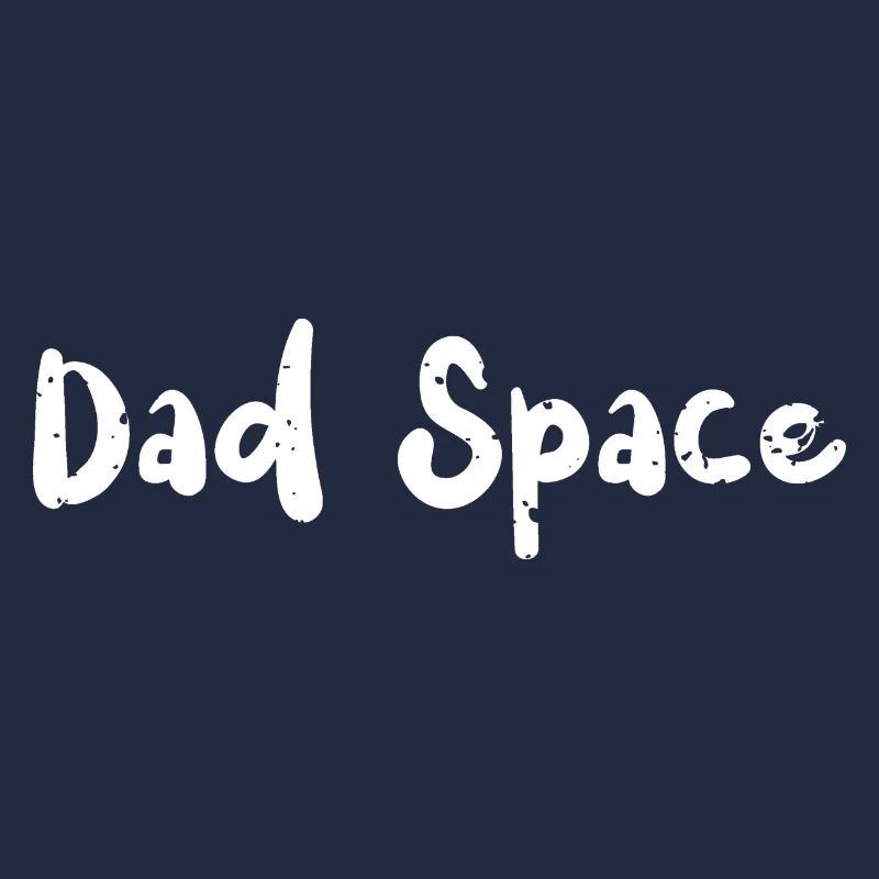 Dad Space - Space