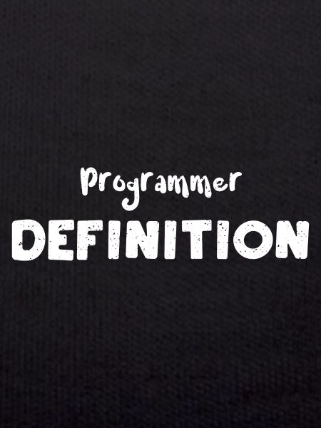 Programmer Definition - Coding