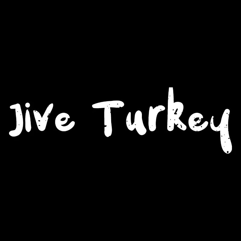 Jive Turkey - Thanksgiving