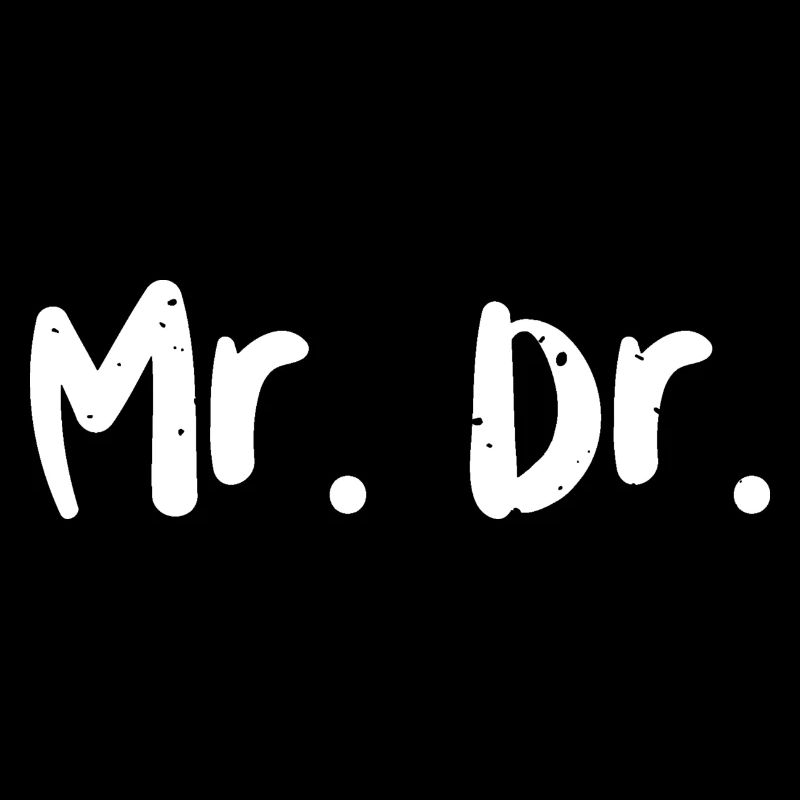 Mr. Dr. - Doctor