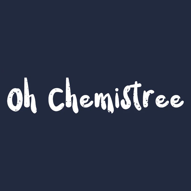 Oh Chemistree - Science