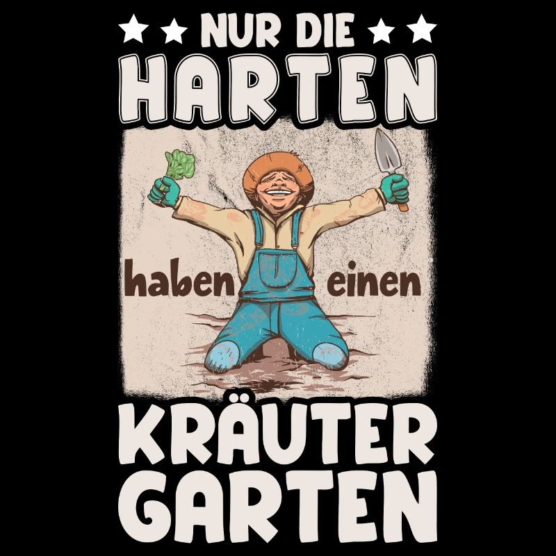 Die Harten Haben Kräutergarten Gartenarbeit