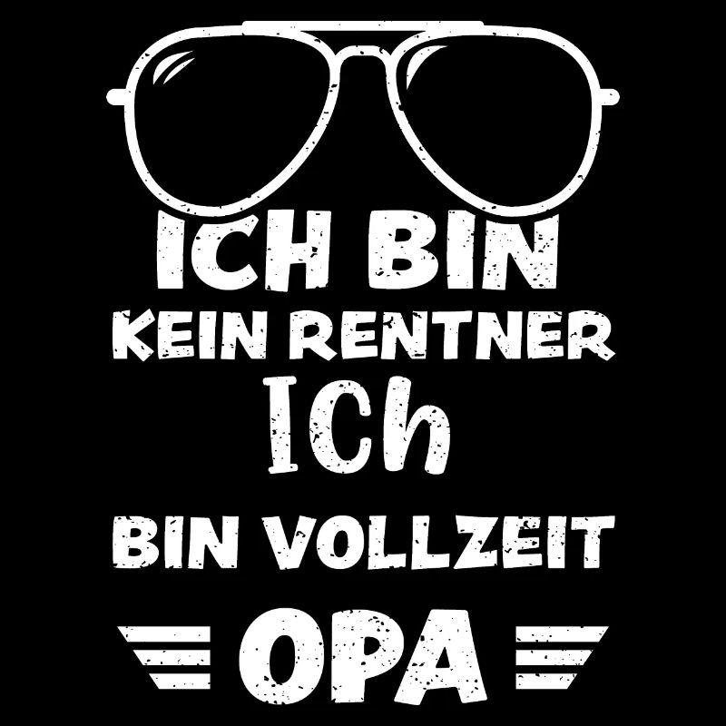 Ich Bin Kein Rentner Ich Bin Vol...