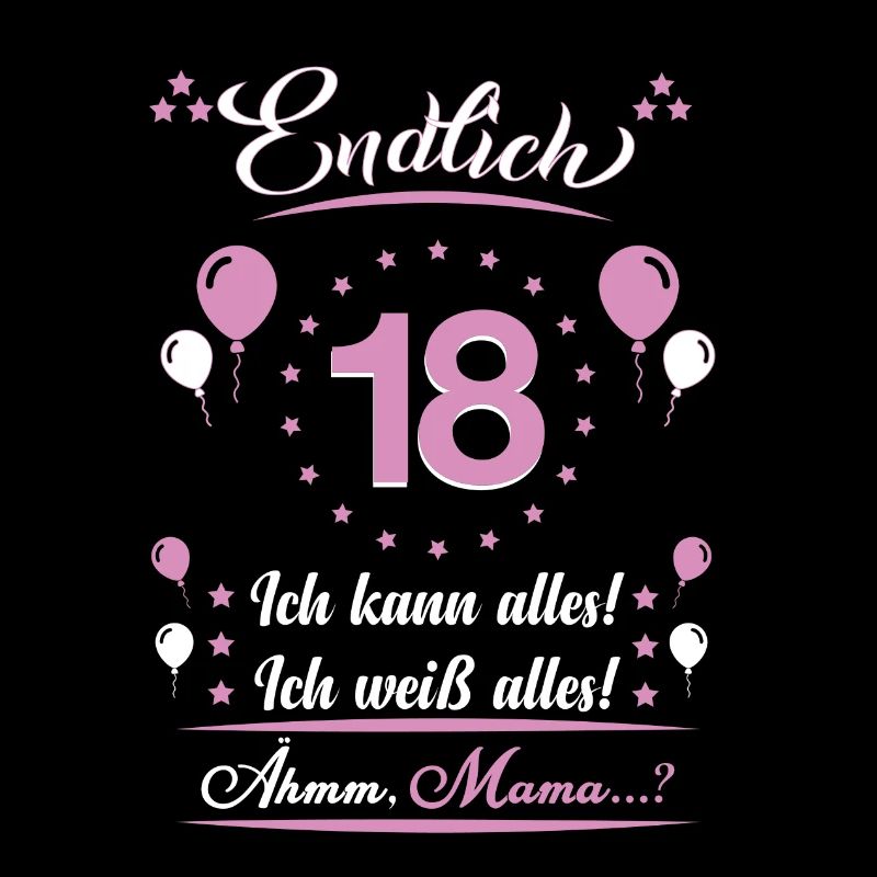 18 Geburtstag Endlich 18