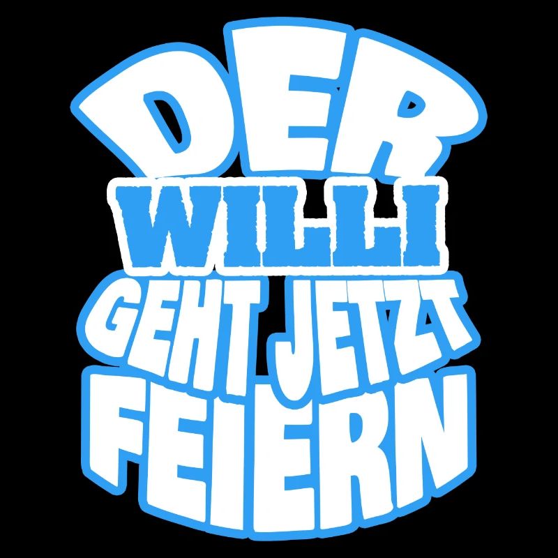 Spruch für Willi Willi Sprüche