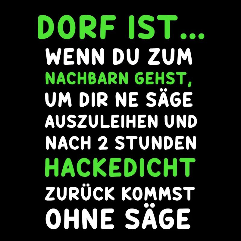 Dorf ist... Witziger Dorfkind Spruch Dorfbewohner