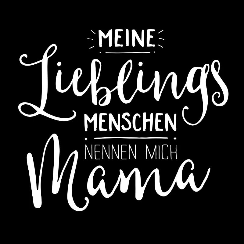 Lieblingsmenschen Mama