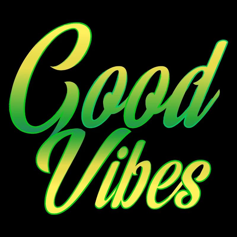 Good Vibes