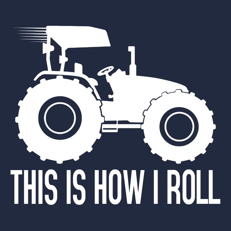 Funny tractor saying