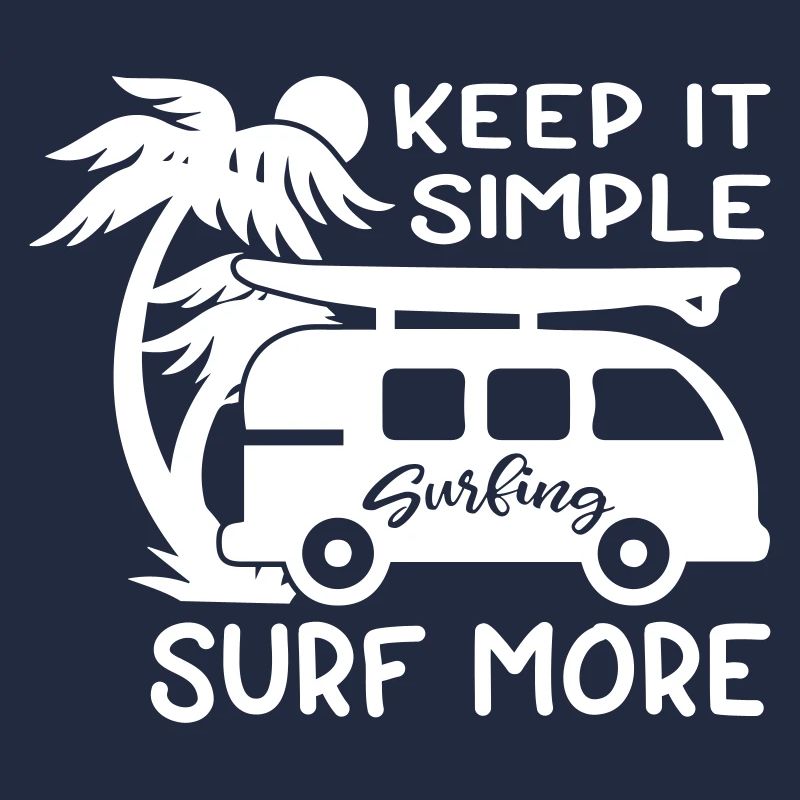 Keep It Simple Surf More