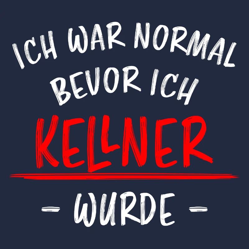 Kellner Lustige Spruch Service Restaurant Geschenk