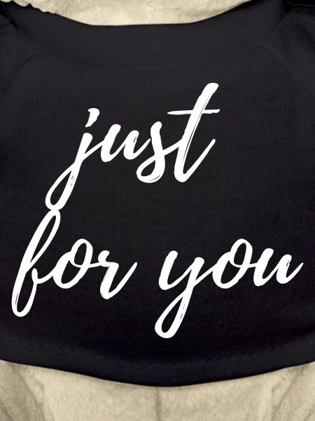 just for you