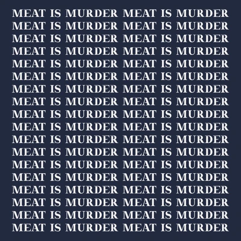 Meat is murder Vegan gift idea