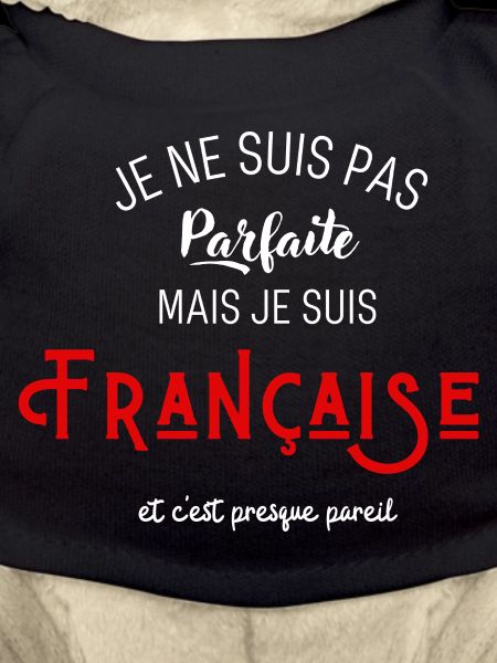 Pas parfaite mais française
