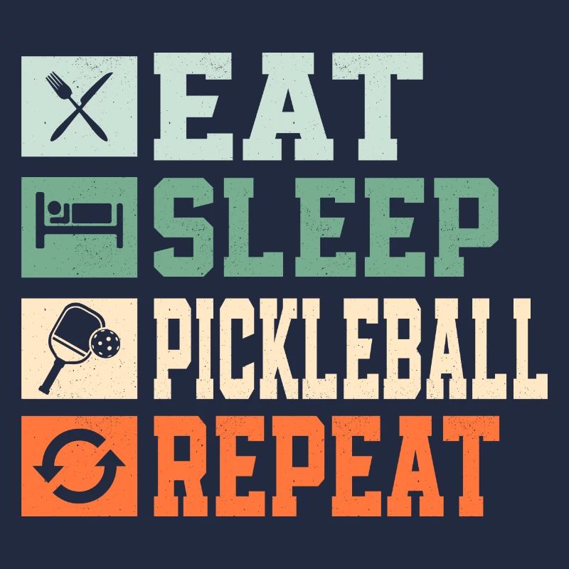 Eat Sleep Pickleball Repeat Paddle Racket Player