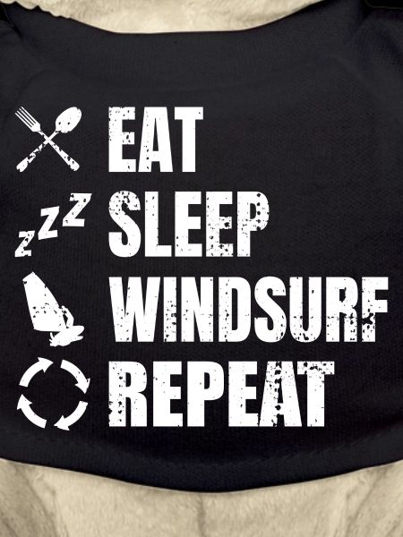 Eat Sleep Windsurf Repeat