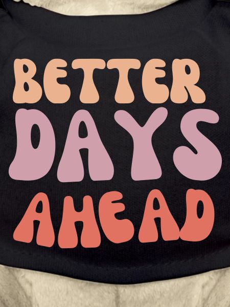Better Days Ahead