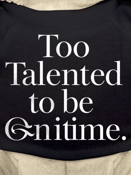 Too Talented to Be Infinite