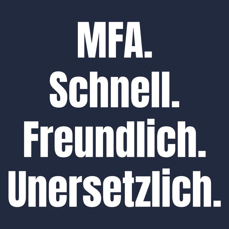 MFA : Rapide, sympathique, irremplaçable
