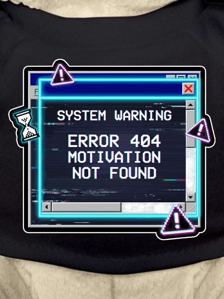 Error 404 Motivation Glitch
