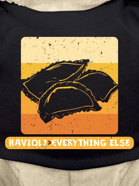 Ravioli > Over Everthing Else