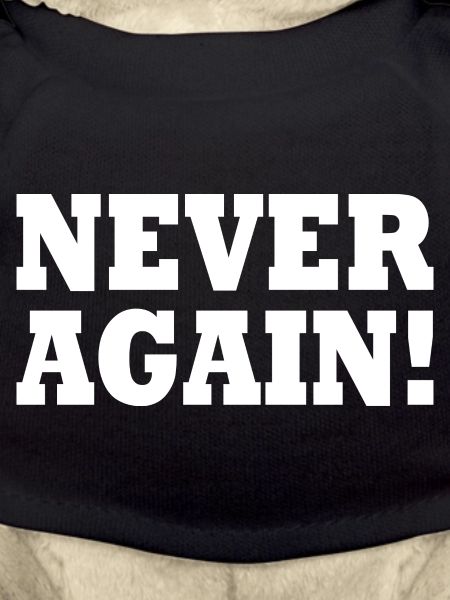 Never again