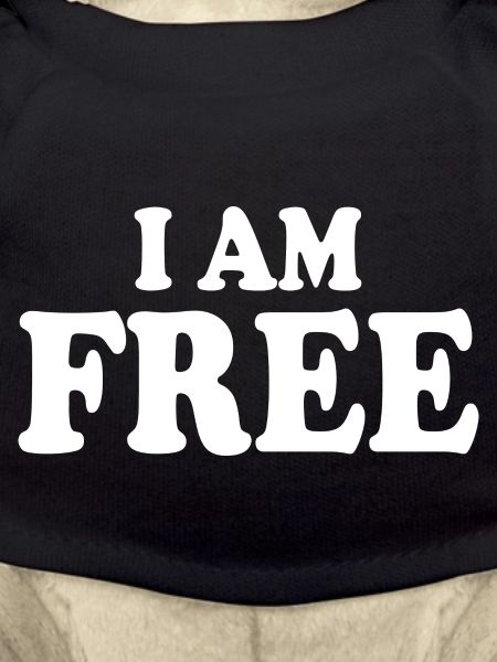 I am free