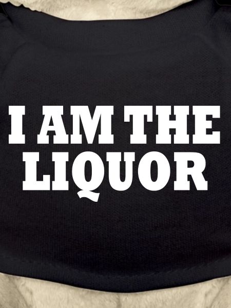I am the liquor