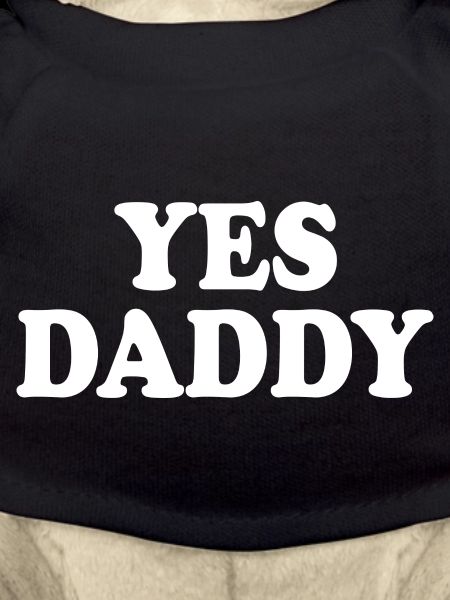 Yes daddy