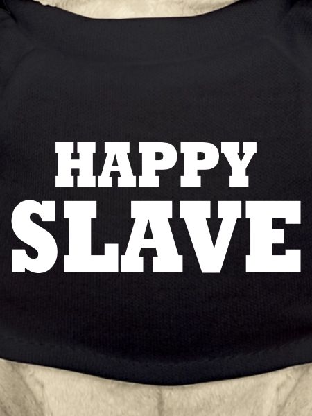 Happy slave