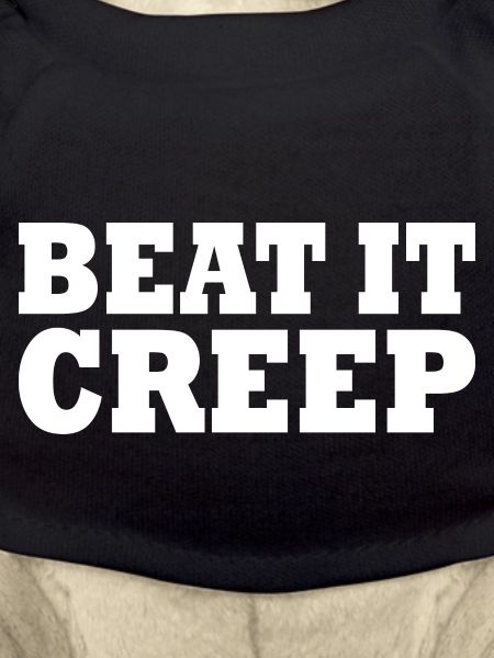 Beat it creep