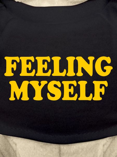 feeling myself