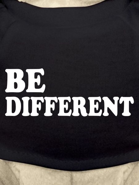 Be different