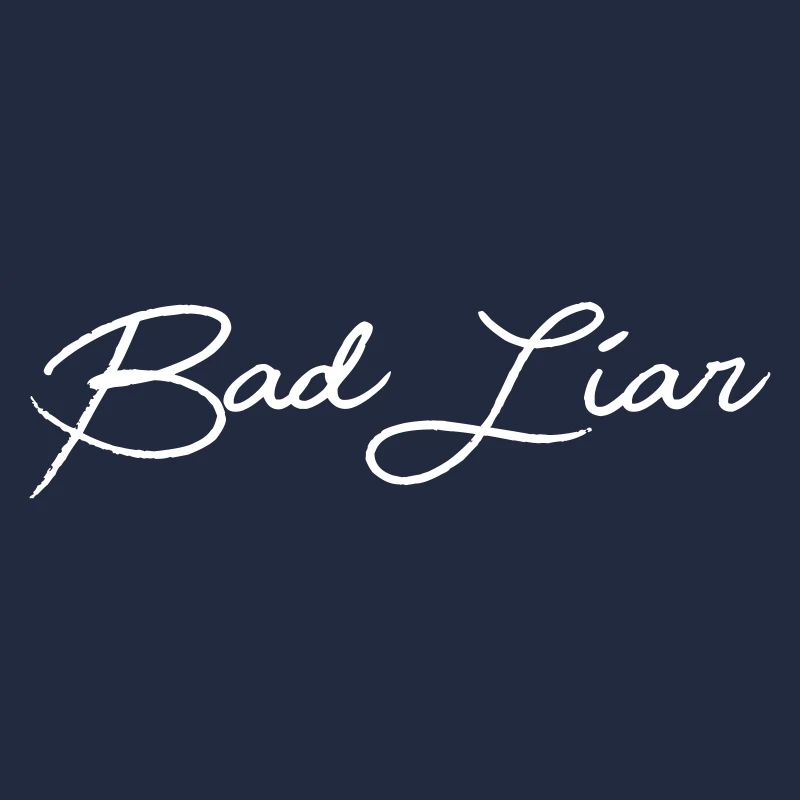 Bad Liar