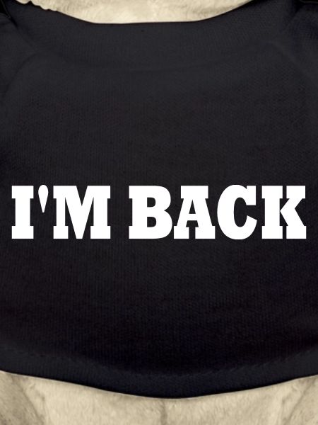 I'm back
