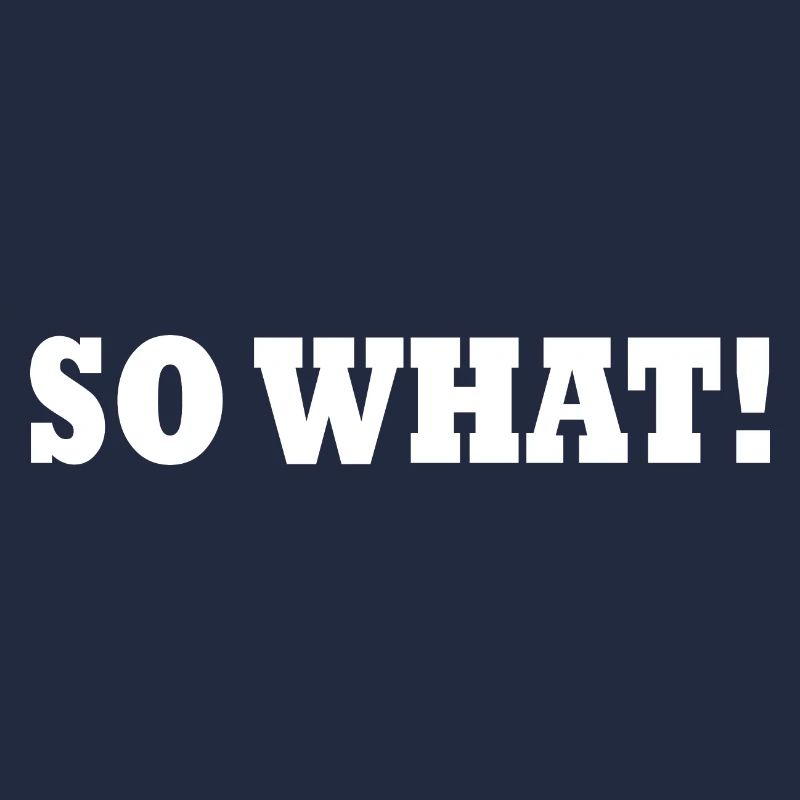 So what