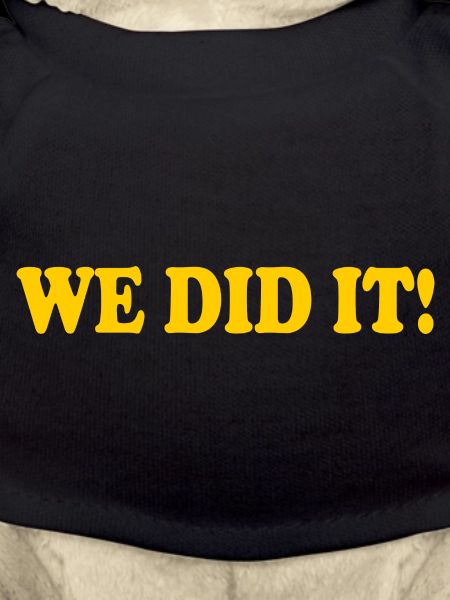 We did it