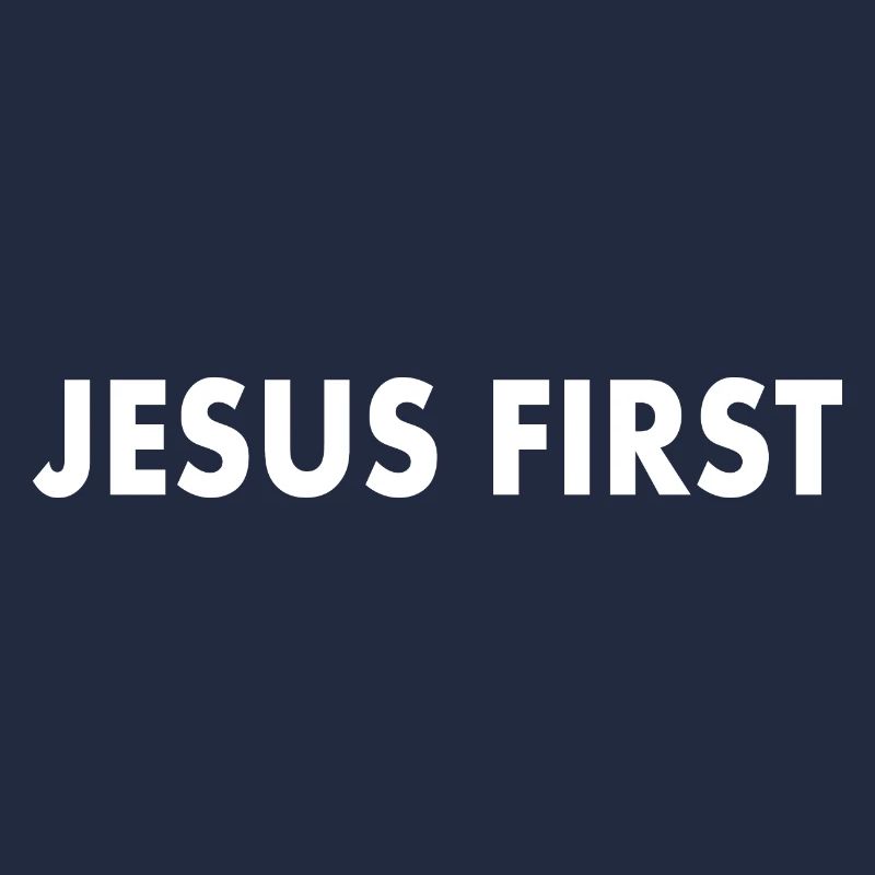 Jesus first