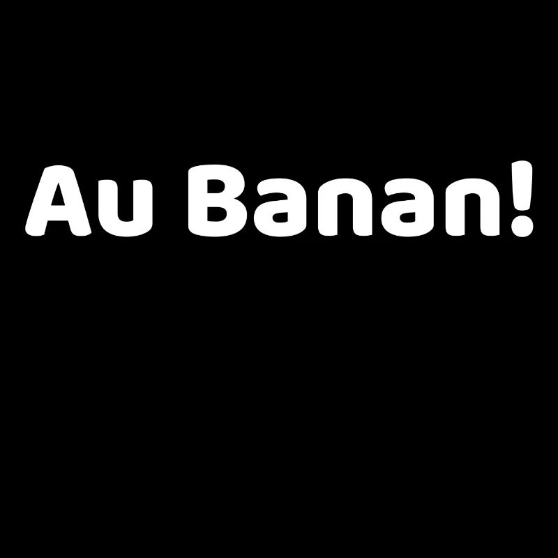 Au Banan - Incroyable sur Aachener Platt