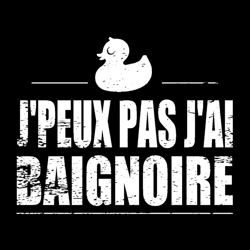 J'peux pas j'ai baignoire