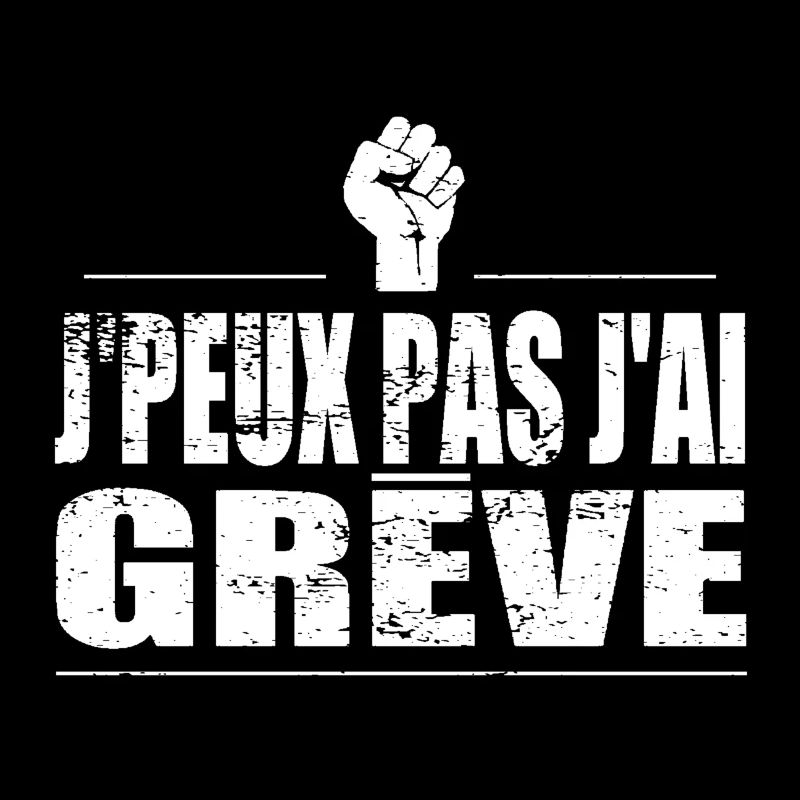 J'peux pas j'ai grève