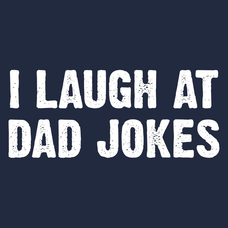 Je ris des blagues de papa