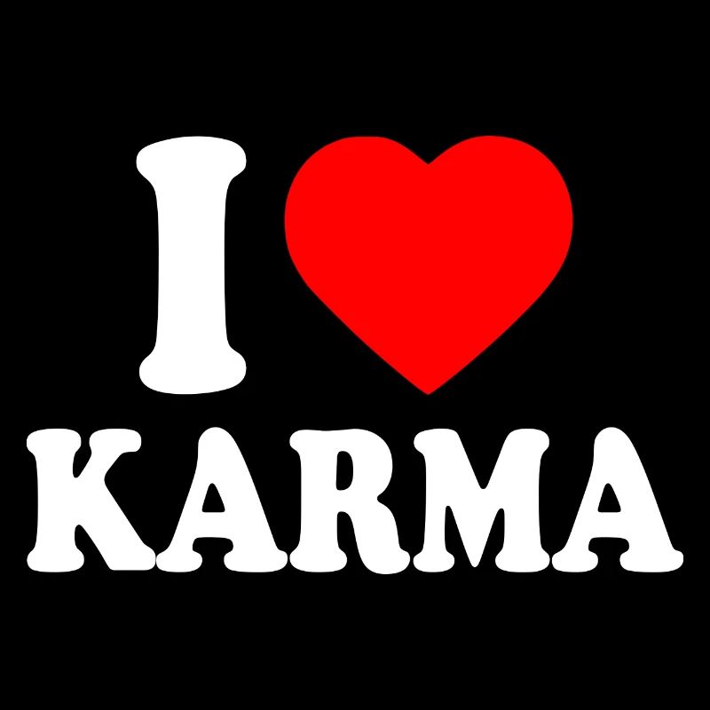 I love karma