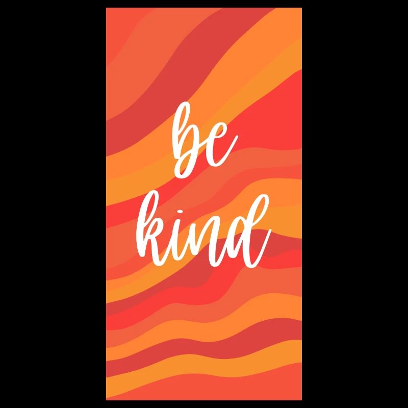 Be Kind Red Tones