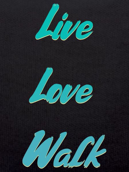 Live Love Walk