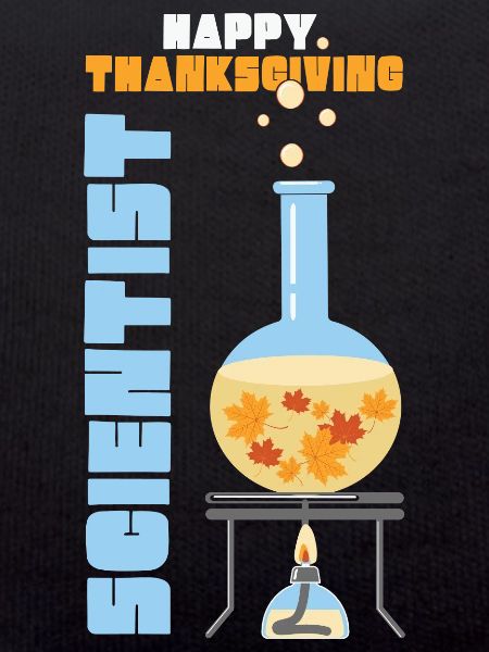 Happy Thanksgiving Scientist Fall